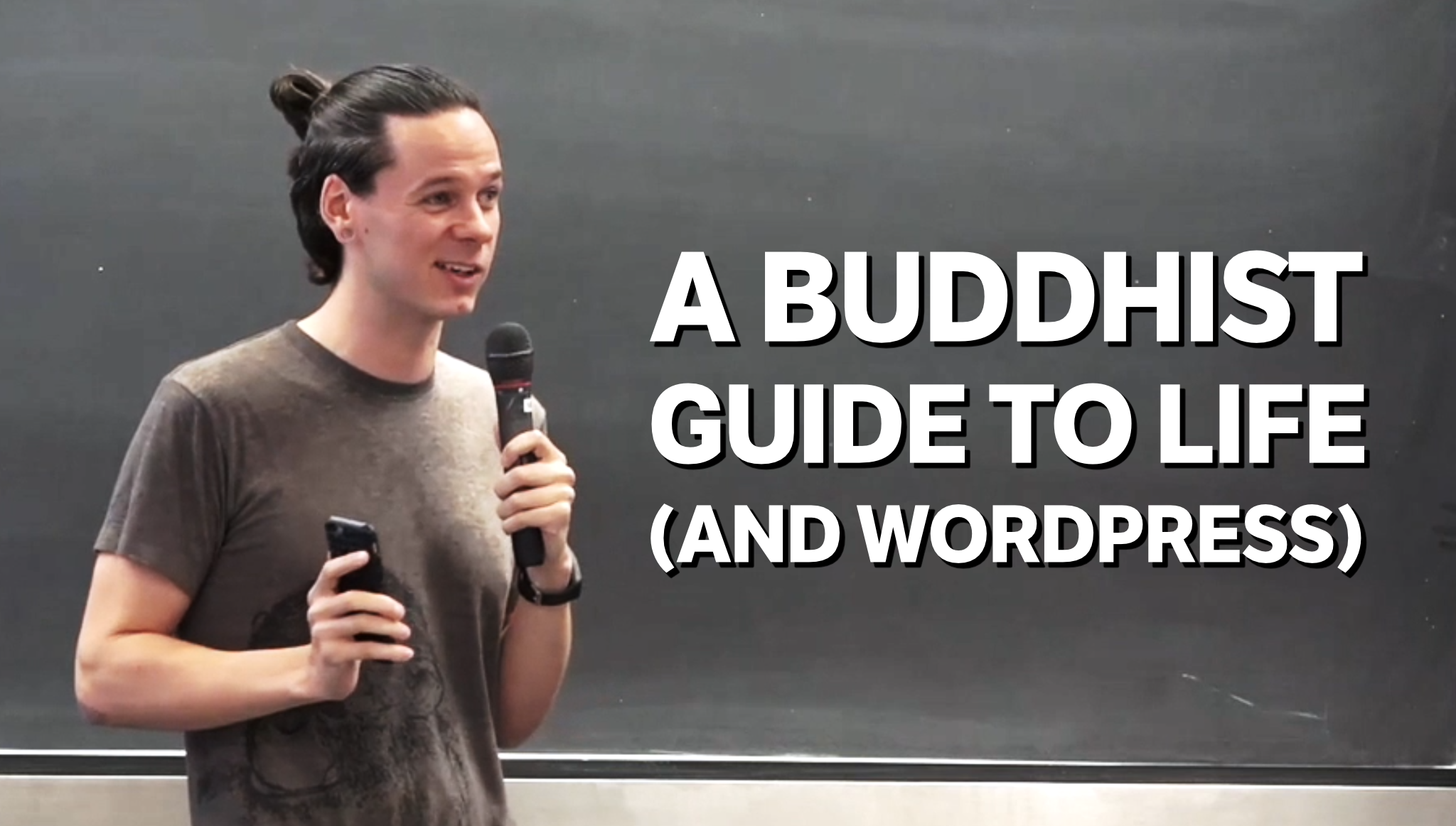 A Buddhist Guide to Life (and WordPress) – My first dharma talk